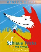Schlaue Tricks mit Physik - Neuerscheinung Schlaue Tricks mit Physik